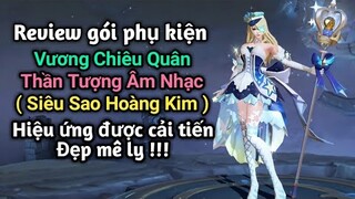 [ VGVD ] Review gói phụ kiện Vương Chiêu Quân Pop Idol ( Siêu Sao Hoàng Kim ) cực đẹp