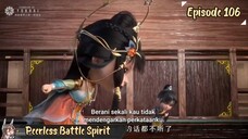 Peerless Battle Spirit Eps 106