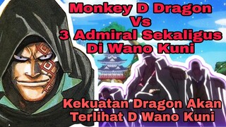 Pasukan Revolusi Akan Datang Ke Wano Kuni [Monkey D Dragon Ikut Dalam Pergerakan]