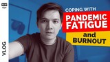 "Kailan ba matatapos 'tong pandemya?" and Other Rants | Pandemic Fatigue & Burnout Tagalog | RAWnipe