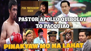 PASTOR QUIBOLOY TO PACQUIAO ON RUNNING AS PRESIDENT ON 2022