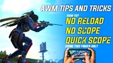 BEST OF FREE FIRE AWM TIPS AND TRICKS THIS 2020. NO RELOAD, NO SCOPE,QUICK SCOPE using awm