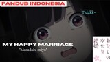 [fandub] nasib anak tiri ya gini |My happy mariage bahasa Indonesia