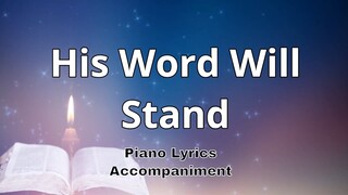 His Word Will Stand | Piano | Lyrics | Accompaniment