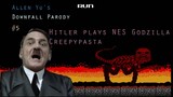 Downfall Parody #5: Hitler plays NES Godzilla Creepypasta