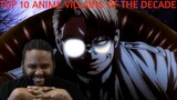Top 10 Anime Villains of the Decade | Reaction