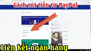 Cách rút tền từ Paypal về tài khoản ngân hàng mới nhất