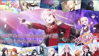 Story of Shioriko, Mia, and Lanzhu in 8 Minutes (SIFAS S2)