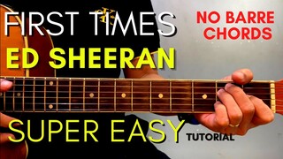 ED SHEERAN - FIRST TIMES CHORDS (EASY GUITAR TUTORIAL) for BEGINNERS