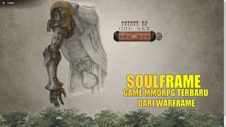 Soulframe - Game MMORPG Free To Play Yang Akan Rilis Dari Tim Deplover Warframe