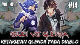 SOUEI VS GLENDA !!! KETAKUTAN GLENDA PADA DIABLO - LN TENSURA