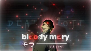 Death Note "Kira" [ AMV | EDIT ] - Bloody Mary 🩸 | 4K