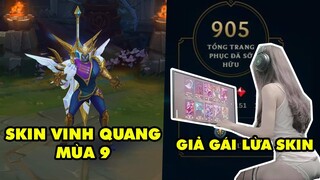 Update LMHT: Aatrox Vinh Quang là phần thưởng mùa 9 - Thanh niên giả gái lừa tới 905 Skin