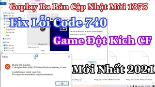 Goplay đã có bản cập nhật mới nhất CF Patch 1375 | Fix Lỗi Code 740 Game Đột Kích CF