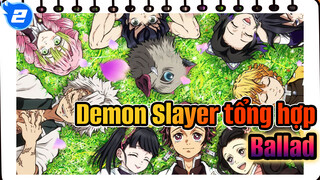 Demon Slayer |Tổng hợp | Phong cách ballad | Demon Slayer_2