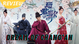 รีวิว+สปอยซีรี่ย์ซีรีส์ ลำนำรักเคียงบัลลังก์ Dream of Chang'An (2021)