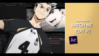 Watch me edit #2 | After Effects