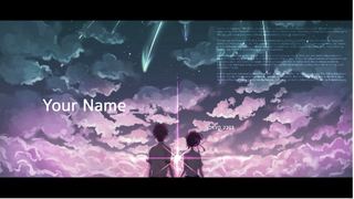 YOUR NAME - KIMI NO NA WA「 AMV 」