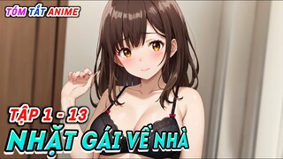 Nhặt Được Em Nữ Sinh Lúc Nửa Đêm (Tập 1 - 13 ) | Tóm Tắt Anime | Cam Anime Review