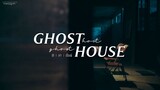 Ghost Host, Ghost House Episode 6