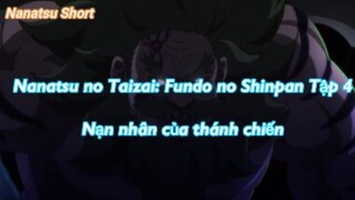 Nanatsu no Taizai: Fundo no Shinpan Tập 4 - Nạn nhân của thánh