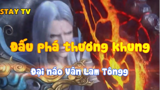 Đấu phá thương khung_Đại náo Vân Lam Tông