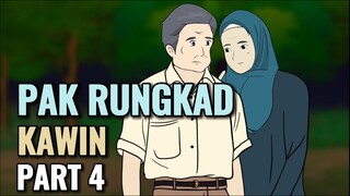 PAK RUNGKAD KAWIN PART 4 - Animasi Sekolah