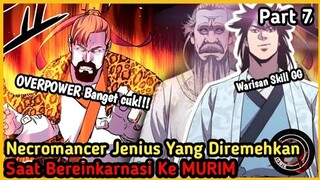 Necromancer Jenius yang bereinkarnasi Menjadi Tuan Muda Pecundang  Part 7 ||Musuh Overpower Datang||