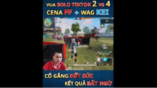 CENA FF + WAG KEI HỢP SỨC 2 vs 4