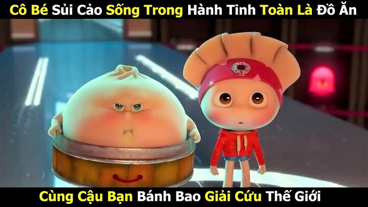 Khi Bánh Bao Giải Cứu Thế Giới | Review Phim Hoạt Hình | Tóm Tắt Phim Hoạt Hình