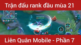 Trận đấu rank đầu mùa 21 Liên Quân Mobile #7