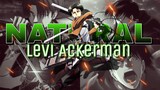 Levi Ackerman | Natural [AMV] ~ Attack On Titan