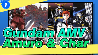 Gundam AMV
Amuro & Char_1