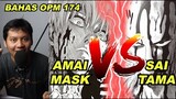AMAI MASK VS SAITAMA!!!! | BENCI TAPI CINTA??? | REVIEW OPM 174