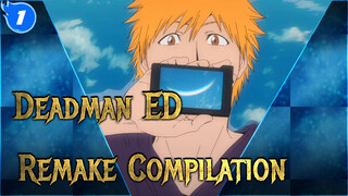 Deadman|[1080]Deadman BLEACH (Remake)| EDCompilation_1