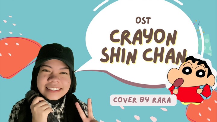 OST. CRAYON SHINCHAN (Cover by RARA)