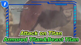 [Attack on Titan:The Final Season] OP, Armored Titan&Beast Titan's Fight Scenes_1