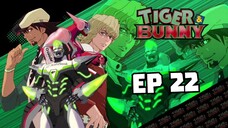 Tiger & Bunny [EP 22] พากย์ไทย