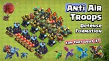 Anti Air Troops Defense Formation | Clash of Clans