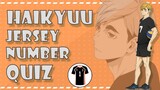 Haikyuu Jersey Number Quiz - 30 Characters [Very Easy to Very Hard]