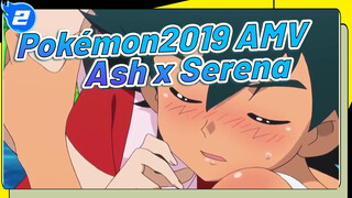 Pokémon2019 AMV
Ash x Serena_2