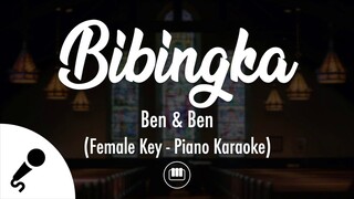 Bibingka - Ben & Ben (Female Key - Piano Karaoke)