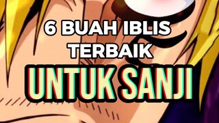 6 Buah Iblis untuk Sanji - One Piece