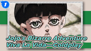 [Jojo's Bizarre Adventure]Viva La Vida—Coldplay_1