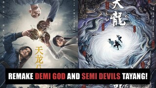 Sinopsis dan Jadwal Tayang Serial Demi-Gods and Semi-Devils 2021 🎥