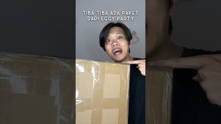 DAPAT PAKET DARI EGGY PARTY ?! APA YA ISINYA ?! 🤣✨