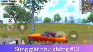 Súng giật như không p12