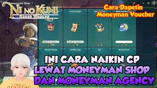 JANGAN SAMPE KELEWAT INI CARANYA NAIKIN CP DARI MONEYMAN AGENCY DAN SHOP NI NO KUNI CROSS WORLDS