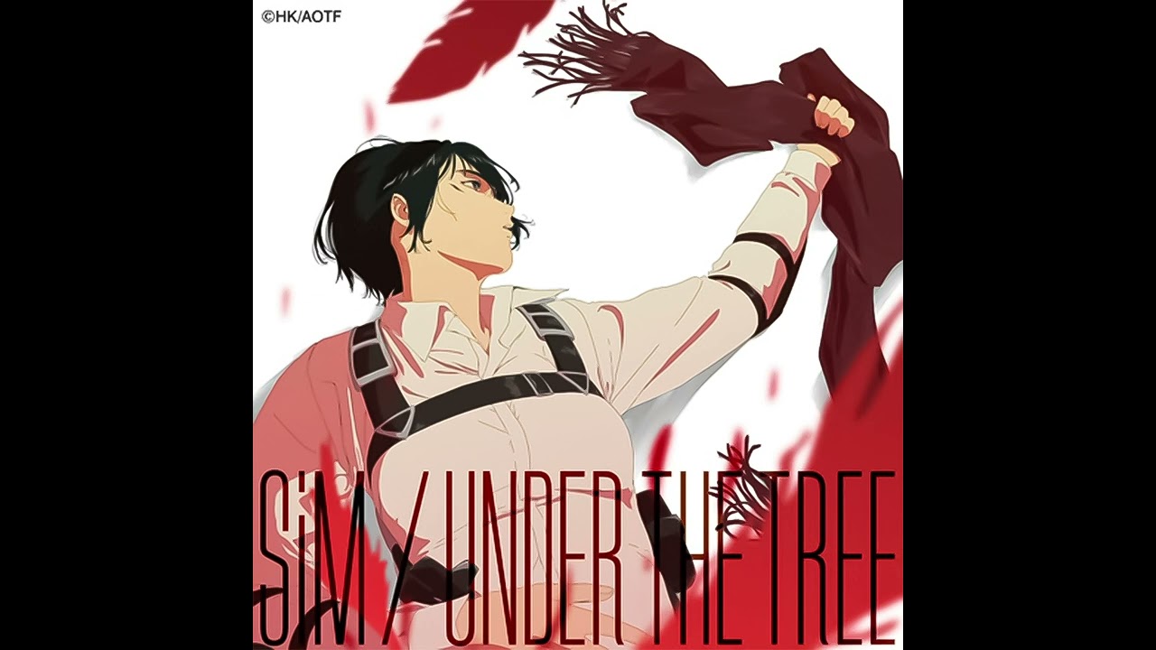 Shingeki no Kyojin The Final Season Part 3 - UNDER THE TREE (SiM) #Shi