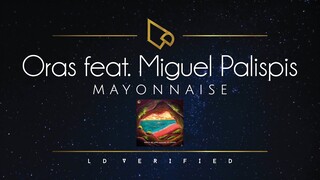 Mayonnaise | Oras feat. Miguel Palispis (Lyric Video)